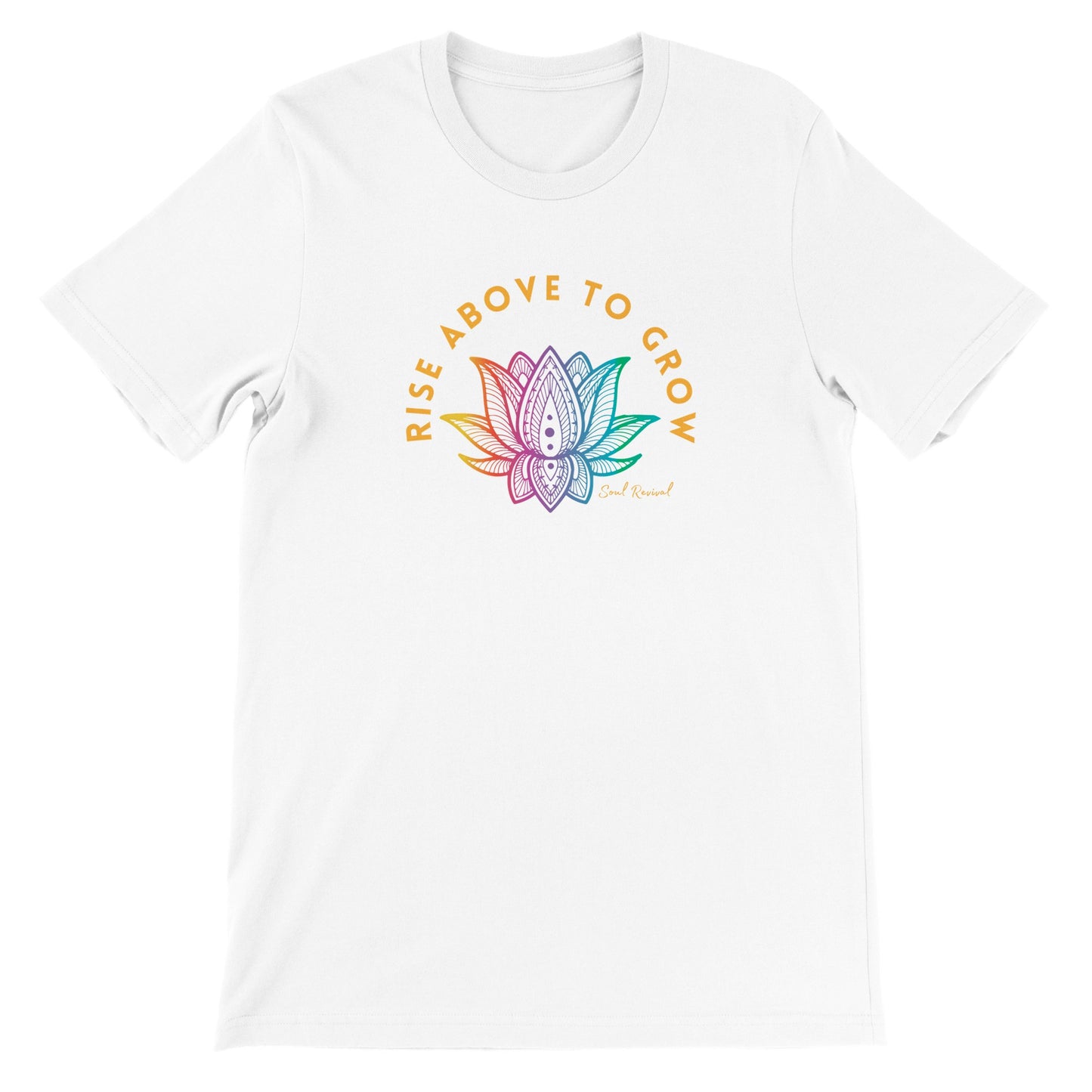 Rise Above to Grow T-Shirt