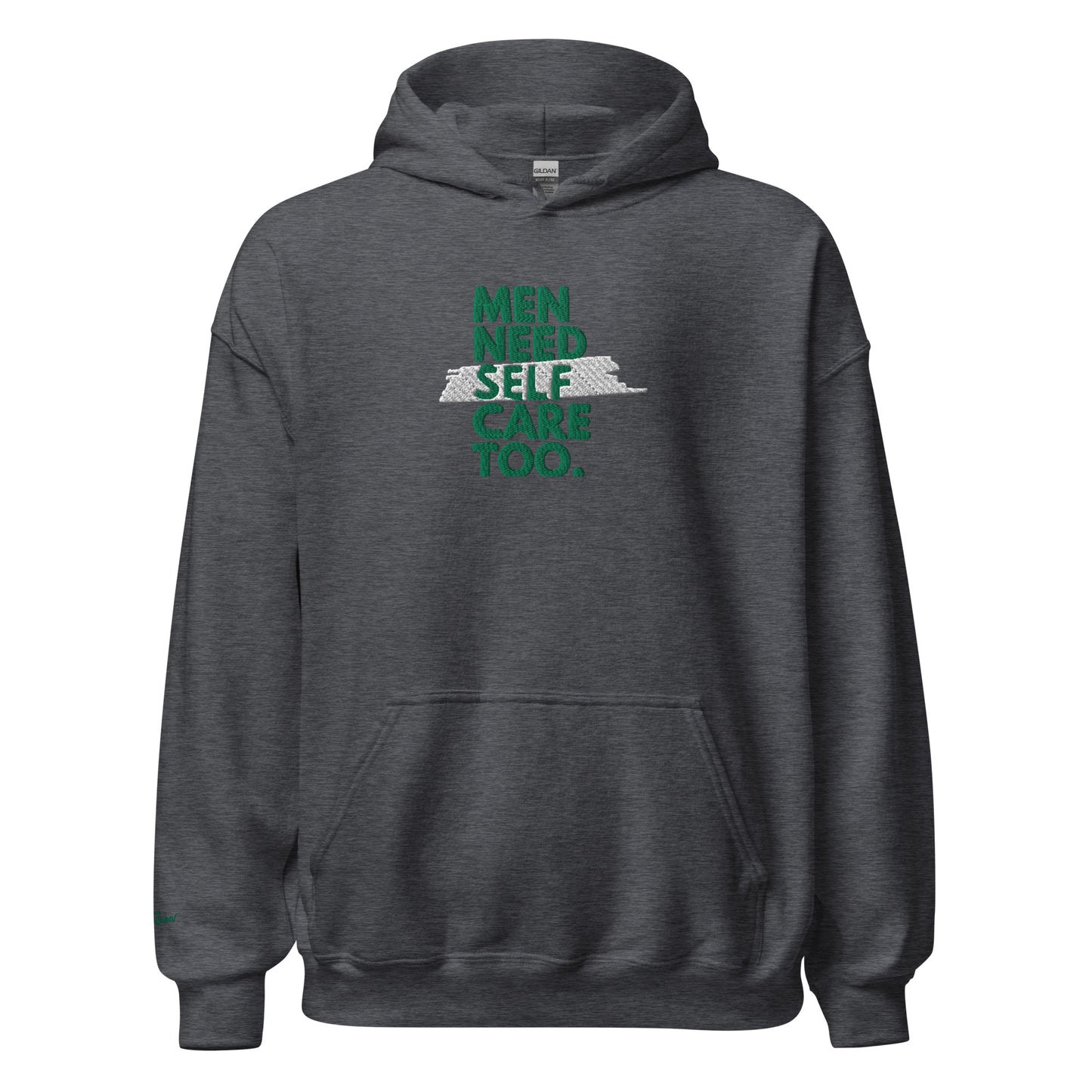 Embroidered Men Need Self Care Too Hoodie (Green & White)